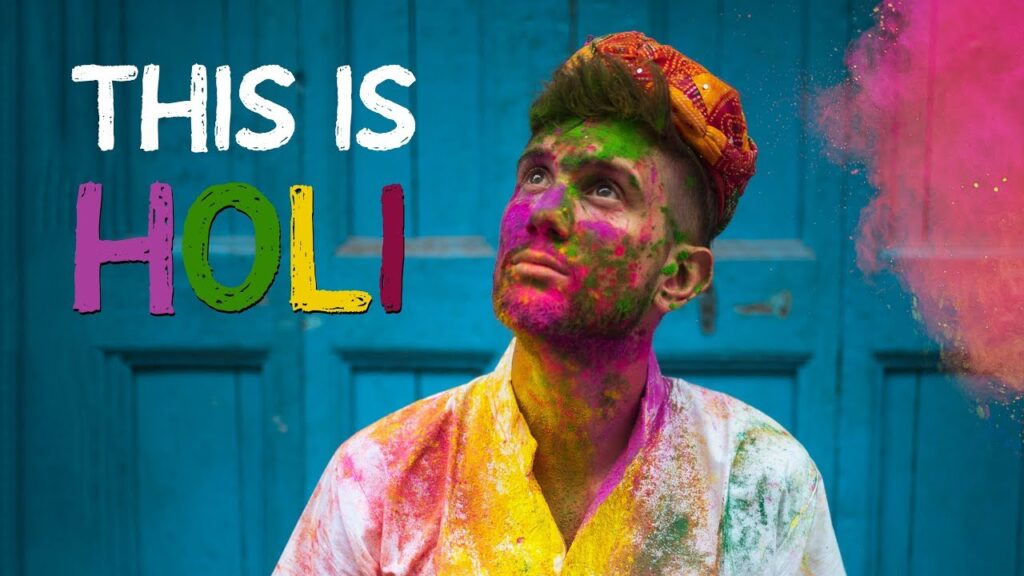Why I love INDIA – Holi Festival 2019